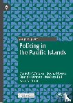 Watson, Danielle, Howes, Loene, Dinnen, Sinclair, Bull, Melissa - Policing in the Pacific Islands