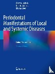 Laskaris, George, Tatakis, Dimitris, Stoufi, Eleana - Periodontal Manifestations of Local and Systemic Diseases