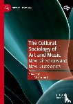  - The Cultural Sociology of Art and Music