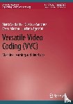 Saldanha, Mario, Sanchez, Gustavo, Marcon, Cesar, Agostini, Luciano - Versatile Video Coding (VVC)