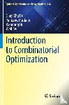 Du, Ding-Zhu, Pardalos, Panos M., Hu, Xiaodong, Wu, Weili - Introduction to Combinatorial Optimization
