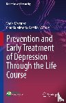  - Prevention and Early Treatment of Depression Through the Life Course