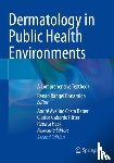 - Dermatology in Public Health Environments