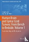  - Human Brain and Spinal Cord Tumors: From Bench to Bedside. Volume 1