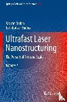  - Ultrafast Laser Nanostructuring