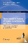  - Recent Trends in Analysis of Images, Social Networks and Texts