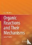 Ahluwalia, V. K. - Organic Reactions and Their Mechanisms