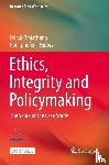  - Ethics, Integrity and Policymaking - The Value of the Case Study