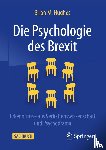 Hughes, Brian M. - Die Psychologie des Brexit
