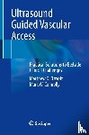 Ostroff, Matthew D., Connolly, Mark W. - Ultrasound Guided Vascular Access