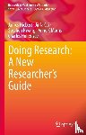 Hiebert, James, Cai, Jinfa, Hwang, Stephen, Morris, Anne K - Doing Research: A New Researcher’s Guide