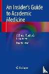 Aron, David C. - An Insider’s Guide to Academic Medicine