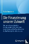 Brunnhuber, Stefan - Die Finanzierung unserer Zukunft