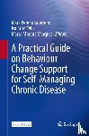  - A Practical Guide on Behaviour Change Support for Self-Managing Chronic Disease