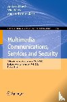  - Multimedia Communications, Services and Security