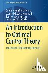 Hernandez-Lerma, Onesimo, Laura-Guarachi, Leonardo R., Mendoza-Palacios, Saul, Gonzalez-Sanchez, David - An Introduction to Optimal Control Theory