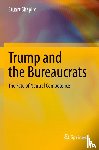 Shapiro, Stuart - Trump and the Bureaucrats