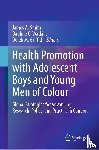  - Health Promotion with Adolescent Boys and Young Men of Colour