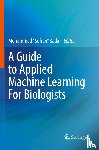  - A Guide to Applied Machine Learning for Biologists
