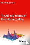 Pfanzagl-Cardone, Edwin - The Art and Science of 3D Audio Recording
