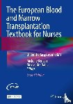  - The European Blood and Marrow Transplantation Textbook for Nurses