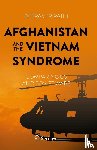 Tripathi, Deepak - Afghanistan and the Vietnam Syndrome