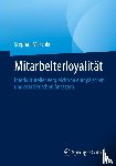 Meschke, Stephan - Loyalität der Mitarbeiter