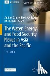  - The Water, Energy, and Food Security Nexus in Asia and the Pacific