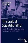 Murphy, Lauren, Alley, Michael - The Craft of Scientific Films