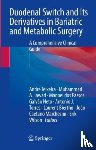  - Duodenal Switch and Its Derivatives in Bariatric and Metabolic Surgery