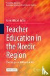  - Teacher Education in the Nordic Region