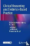 Dobber, Jos, Harmsen, Jose, van Iersel, Margriet - Clinical Reasoning and Evidence-Based Practice
