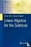 Benz, Manuel, Kappeler, Thomas - Linear Algebra for the Sciences