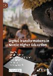  - Digital Transformations in Nordic Higher Education
