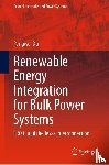 Du, Pengwei - Renewable Energy Integration for Bulk Power Systems