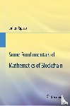 Riposo, Julien - Some Fundamentals of Mathematics of Blockchain