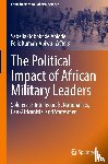  - The Political Impact of African Military Leaders