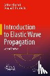 Bedford, Anthony, Drumheller, Douglas S. - Introduction to Elastic Wave Propagation