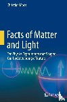 Maes, Christian - Facts of Matter and Light