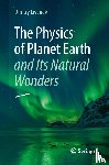 Livanov, Dmitry - The Physics of Planet Earth and Its Natural Wonders
