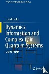 Benatti, Fabio - Dynamics, Information and Complexity in Quantum Systems
