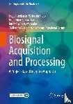 da Silva, Hugo Humberto Placido, Silveira Gamboa, Hugo Filipe, Sousa Varandas, Rui Pedro, dos Santos Espadanal Ramos, Guilherme Alexandre - Biosignal Acquisition and Processing