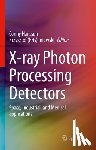  - X-ray Photon Processing Detectors