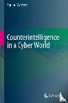Watters, Paul A. - Counterintelligence in a Cyber World