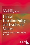  - Critical Education Policy and Leadership Studies