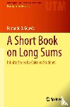 Gouvea, Fernando Q. - A Short Book on Long Sums