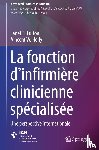  - La fonction d’infirmiere clinicienne specialisee