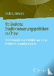 Romano, Giulia C. - Veränderte Stadterneuerungspolitiken in China