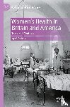 Patrick, April - Women's Health in Britain and America