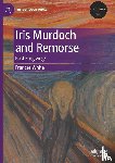 White, Frances - Iris Murdoch and Remorse